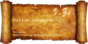 Vallus Zsigmond névjegykártya